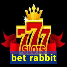 bet rabbit